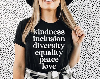 Vriendelijkheid Gelijkheid Inclusie Diversiteit Vrede Liefde Shirt, Democraat Shirt, Liberaal Progressief Shirt, Activist Gelijke Rechten Shirt, Protest T-shirt