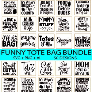 Tote Bag Svg Bundle, Tote Bag Svg Designs, Tote Bag Svg Mom, Funny Tote Bag Svg, Tote Bag Quotes Svg, Girl Tote Bag Svg, Cut file for cricut