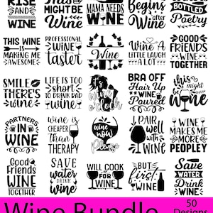 Wine Bundle SVG, Funny Wine Bundle, Wine Lovers, Wine Decal, Wine Sayings, Wine Glass Svg, Drinking, Wine Quote Svg, Cricut Cut File png