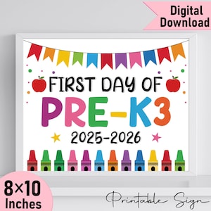 First Day of Pre-K 3 Sign: Back to School Photo Prop (Digital Download)