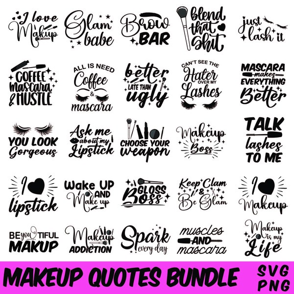 Makeup Quote Svg Bundle, Makeup Svg Bundle, Makeup Bundle Svg, Makeup Svg Bundles, Makeup Bag Svg, Cosmetic Bag Svg, Beauty Bag Svg