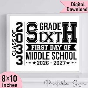 Sixth Grade Middle School Photo Prop Sign Class of 2033 (Digital Download)