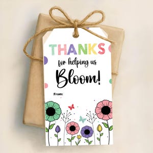 Thank You For Helping Us Bloom Tag, Printable End Of School Year Tags, Flower Teacher Appreciation Gift Tag Instant Digital Download