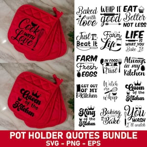 May include: A set of 10 red pot holder quotes with black text. The quotes include "Cook with Love", "Queen of the Kitchen", "Baked with Love", "Whip It Good", "Eat Better Not Less", "Just Beat It", "Farm Life", "Life is What You Bake It", "Farm Fresh Eggs", "In Food We Trust", "Always in My Kitchen", "Get Out of My Kitchen", "Watch Me Whip", "King of the Kitchen", "Baking is Love", "You Wash I'll Watch".