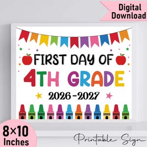 Printable First Day of 4th Grade Sign, Class of 2025-2026 (Digital Download)
