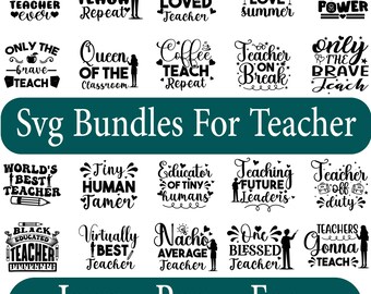 Inspirational Teacher Quotes SVG Bundle (Digital Download)
