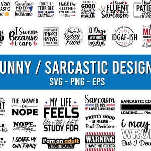 Sarcasm Svg Bundle, Sarcasm Svg Files, Sarcasm Shirt Svg, Sassy Svg Quotes Shirts, Funny Svg Bundle, Sarcastic Sayings Svg Bundle Png