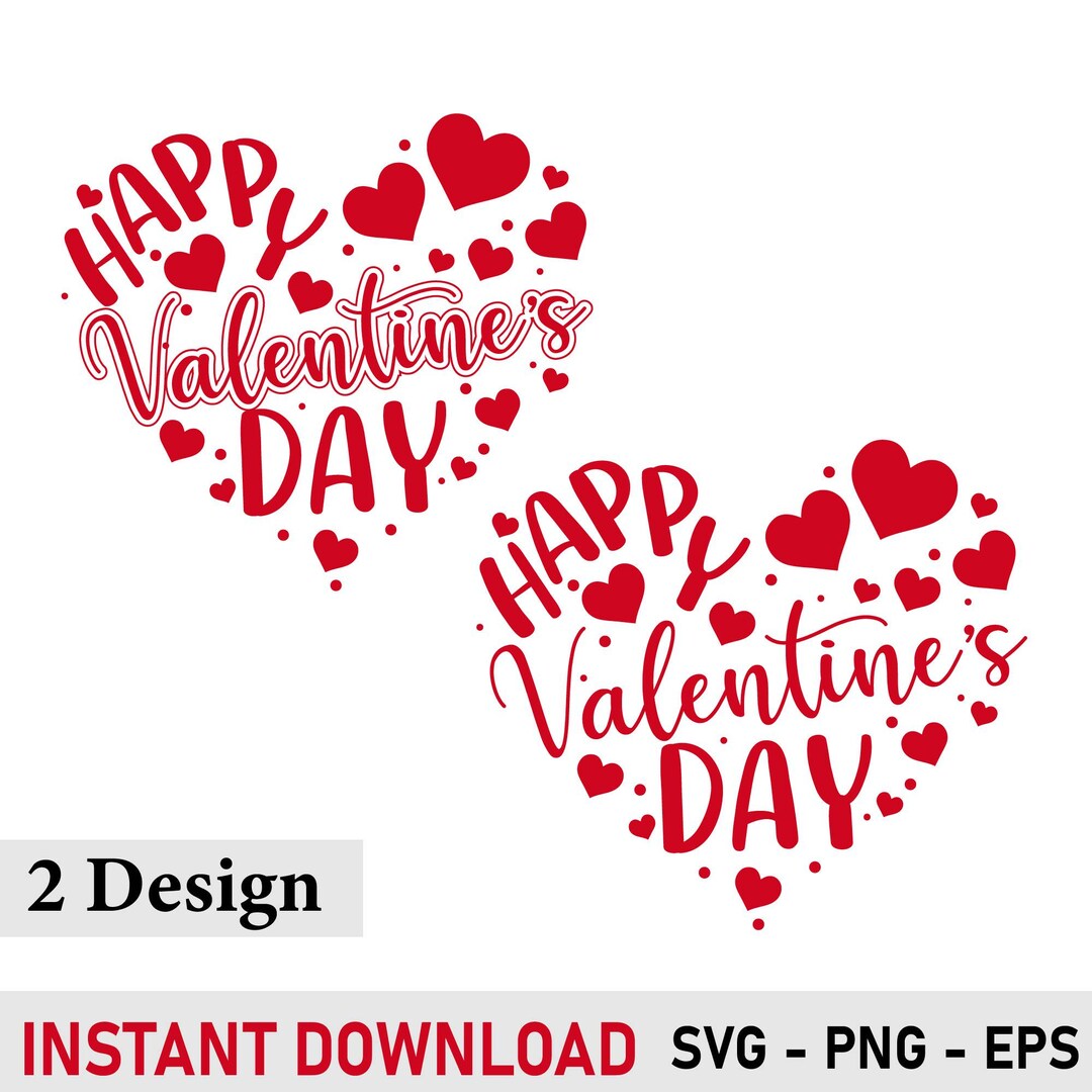 Happy Valentine's Day Heart SVG Bundle: Shirt Design, Love Cut File ...