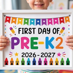 Letrero para el primer día de clases de Pre-K 2 2026-2027, Letrero imprimible para preescolar, Descarga digital instantánea