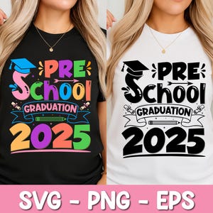Voorschoolse afstuderen Png, afstuderen 2025 Svg, laatste dag van school, voorschoolse afstuderen, pre-k afstuderen Svg, afstuderen Shirt Svg-bestanden