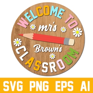 Classroom Welcome Sign Svg, Round Door Hanger Svg, School Welcome Png, Teacher Sign Svg, Teacher Gift Png, Glowforge Laser Cut File Cricut