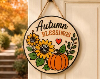 Sunflower Fall Door Hanger SVG, Autumn Blessings Round Sign, Pumpkin Layered Laser Cut File for Glowforge, Thanksgiving Decor
