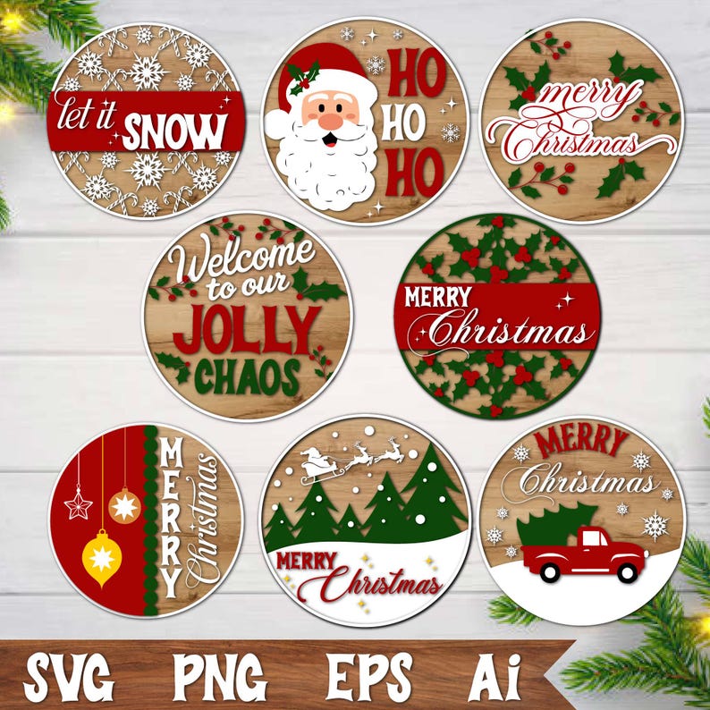 May include: A collection of round Christmas-themed designs. Each design features festive elements like snowflakes, Santa Claus, holly, and a red truck carrying a Christmas tree. Text includes "Let it Snow," "Merry Christmas," and "Welcome to our Jolly Chaos."