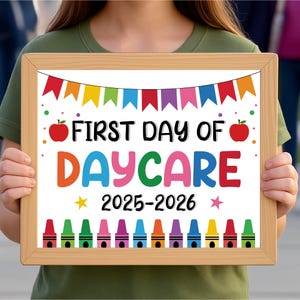First Day Of Daycare Sign, Printable First Day Of Daycare Sign, 1st Day Of Daycare 2025-2026, Daycare Sign, Back To School Instant Download