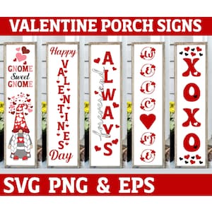 Puede incluir: Cinco letreros de porche para el Día de San Valentín con letras rojas y blancas. Los letreros presentan las frases "Gnome Sweet Gnome", "Happy Valentine's Day", "Forever and Always", "W & C" y "XOXO".