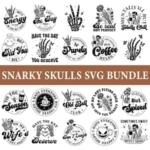 Snarky Schädel-Bundle, Snarky Schädel-Svg, lustige Skelett-Svg, Erwachsene Humor svg, sarkastische Bündel svg, Halloween-Schädel-svg, freche Bündel-Svg