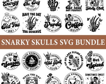 Snarky Skull SVG Bundle: Sarcastic Skeleton Designs (Digital Download)