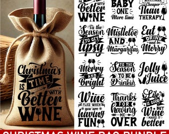 Christmas Wine Bag SVG Bundle: Funny Holiday Sayings (Digital Download)