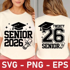 Senior 2026 Svg, Senior Class Of 2026 Svg, Class Of 2026 Svg, Graduation 2026 Svg, Senior 2026 Shirts, Class Of 2026 Png, Senior Mom Svg