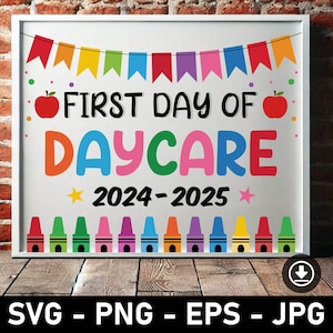 Erster Tag der Kindertagesstätte Zeichen, druckbares Erster Tag der Kindertagesstätte Zeichen, ersten Tag der Kindertagesstätte 2024-2025, Kindergarten Zeichen, Back To School Sofortiger Download