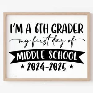 Bord eerste dag van 6e leerjaar, bord eerste schooldag, afdrukbaar bord 6e leerjaar 2024-2025, bord Terug naar school, bord bord zesde leerjaar