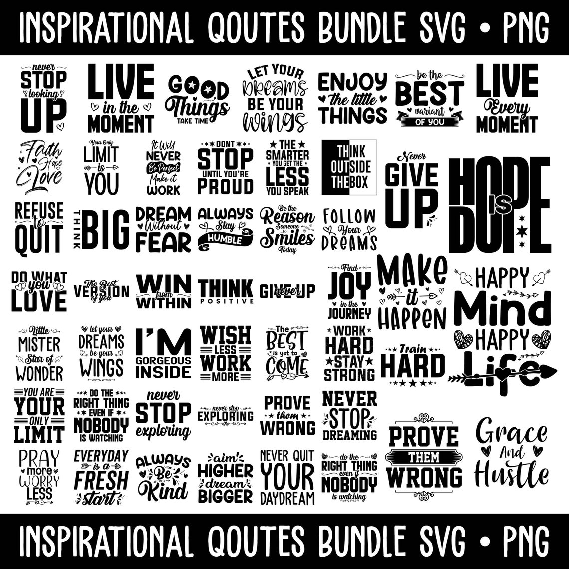 Motivational Quotes SVG Bundle: Inspirational Sayings, PNG Cut Files ...