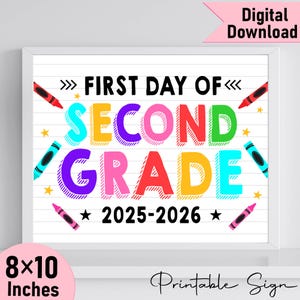 First Day of Second Grade Sign Printable Back to School Sign First Day of School Signs Instant Digital Download Teacher Kids Photo Prop 2nd