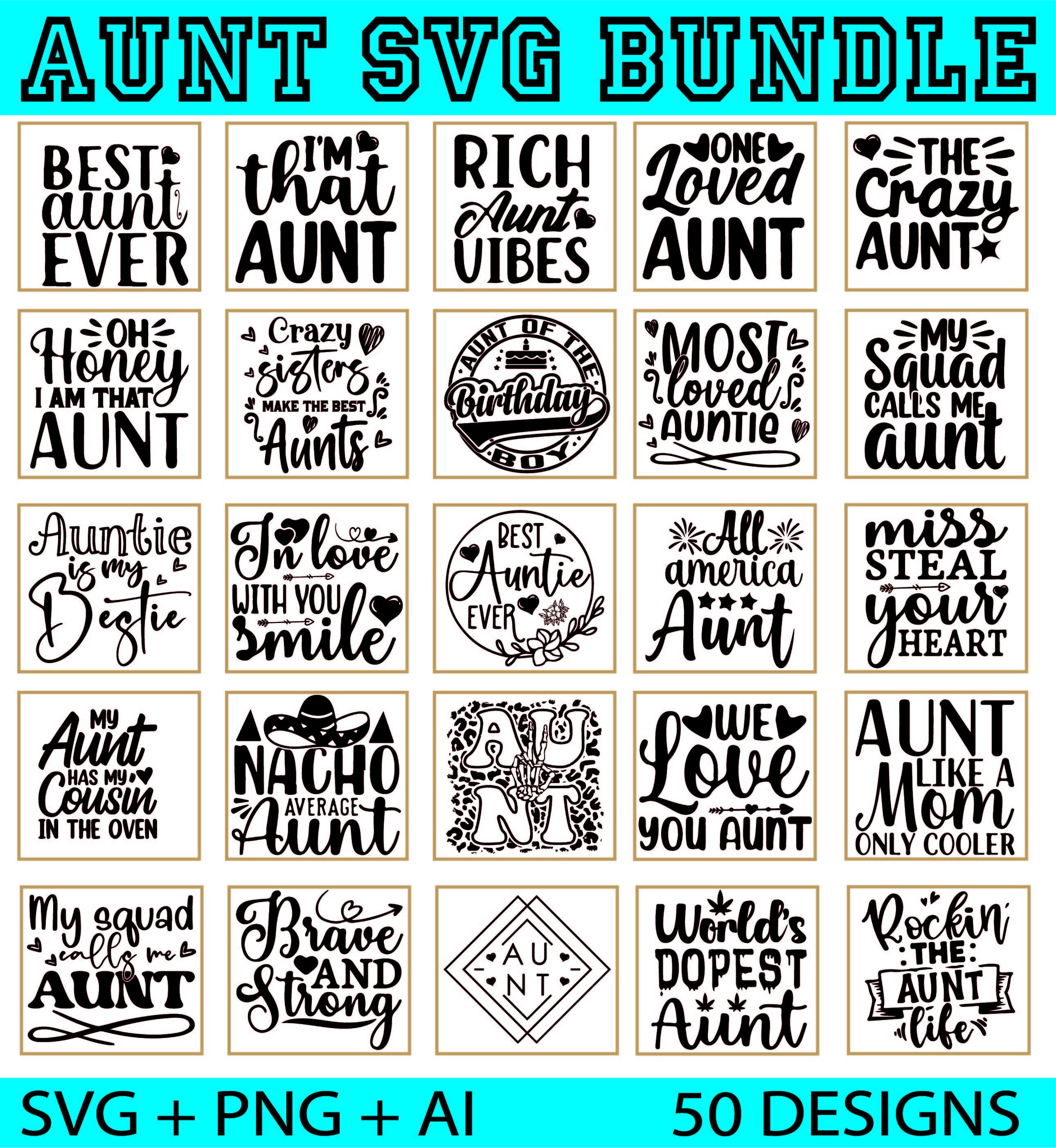 Aunt Quotes SVG Bundle: Heartwarming Aunt Sayings (digital Download) - Etsy, image size:2581x2805
