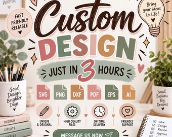 Custom SVG & PNG Design, Personalized Cricut Cut File, Made to Order Sublimation Graphic, Fast Digital Delivery