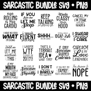 Sarcasm Svg Bundle, Funny Svg Bundle, Adult Humor Svg, Funny Quote Png, Funny Mom Quote Sarcastic Quotes Svg, Sarcasm Cut Files