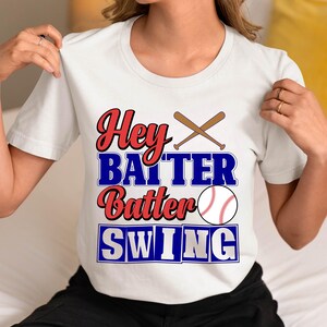 Hey Batter Batter Swing Svg Png, Baseball Mom Png, Baseball Season Png, Baseball Shirt Png, Game Day Printable File, svg files for cricut