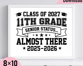 Class of 2027 11th Grade Sign, Junior Year Photo Prop (Digital Download)