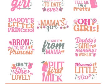 Baby Girl Quotes SVG Bundle, Newborn Sayings (For Cricut)