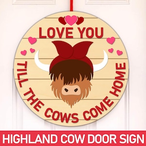 Highland Cow Valentine Door Sign SVG: Laser Cut File