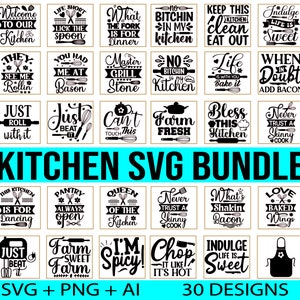 May include: A set of 30 kitchen-themed SVG designs in black and white, with quotes such as "Welcome to our Kitchen" and "Life is Sweet." The bundle includes SVG, PNG, and AI file formats, ideal for crafting projects and home decor.