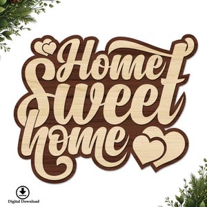 Laser geschnittenes Home Sweet Home - Willkommensschild - Laser geschnitten -