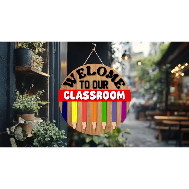 Welcome to Our Classroom SVG: Teacher Door Hanger Laser Cut File ...