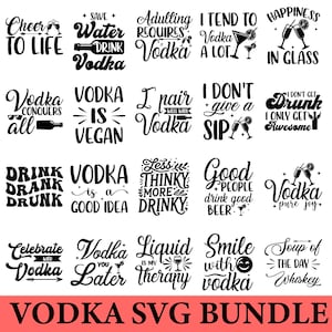 Vodka Quotes SVG, Vodka Sayings Svg, Vodka SVG PNG, Alcohol Quotes Svg, Funny Vodka Quotes Svg, Bere Frasi File Tagliati Per Cricut