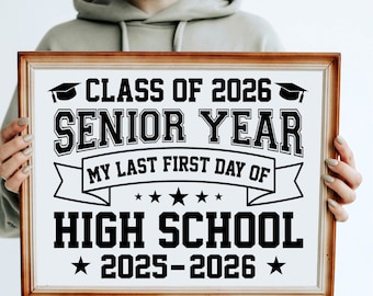 Letrero para el primer día del último año de secundaria 2026: Accesorio imprimible para fotos de 12.º grado (descarga digital)