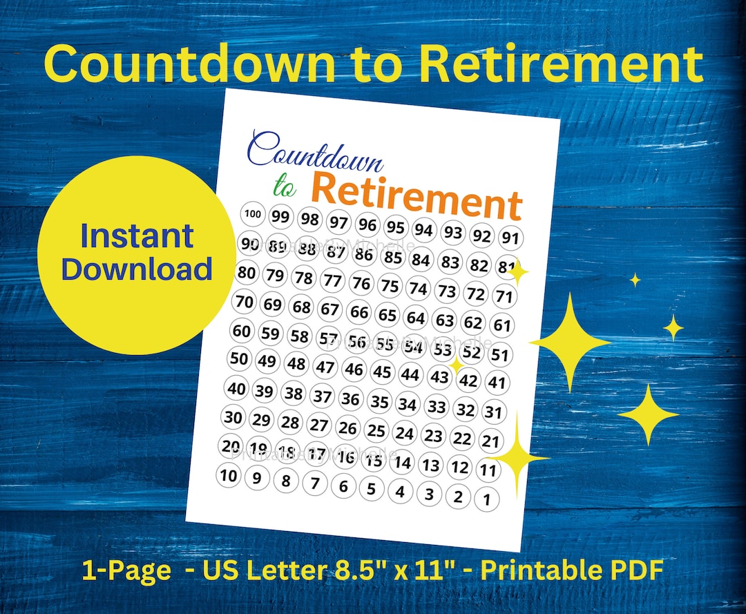 Printable 100 Day Countdown to Retirement Chart, 1-page, Letter Size ...