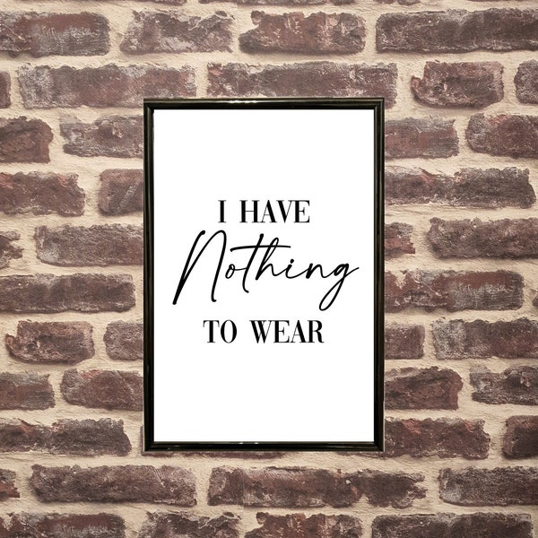 Dressing Room Walll Art | Dressing Room Print | Fun print | Dressing Room Quote | Dressing Room Decor | Humourous Print | Funny Print