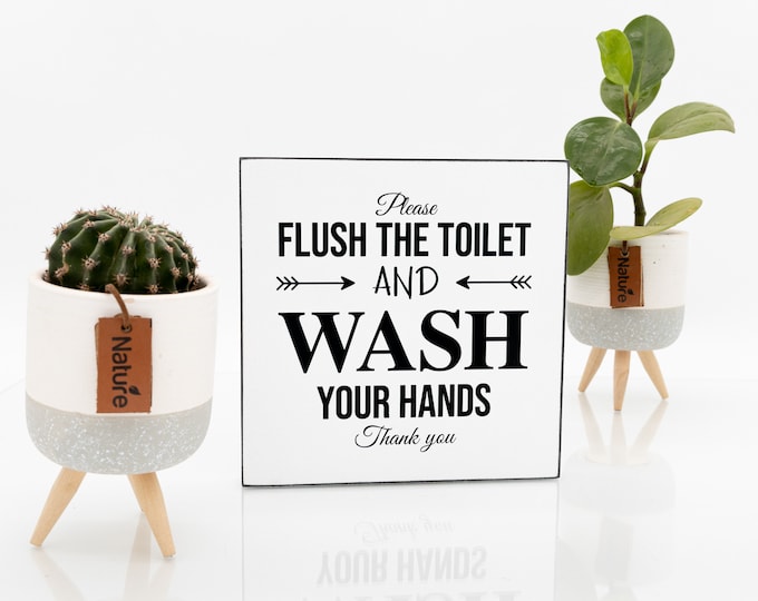 Toilet Sign Exhibitor "Flush the Toilet and Wash your Hands" Farmhouse Design Guest Toilet