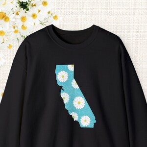 California Sweatshirt, Daisy Flowers, State, Hiking, Camping Gift, Camping Sweater, Nature Sweatshirt, Valentines Gift, Black