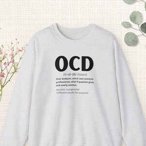 OCD Sweatshirt, OCD Awareness Shirt, Mental Health Awareness Shirt, OCD Definition Shirt, Obsessive Compulsive Disorder Sweatshirt, Therapy