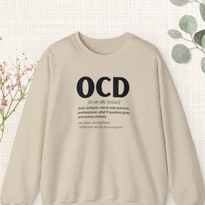 OCD Sweatshirt, OCD Awareness Shirt, Mental Health Awareness Shirt, OCD Definition Shirt, Obsessive Compulsive Disorder Sweatshirt, Therapy