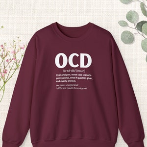 OCD Sweatshirt, OCD Awareness Shirt, Mental Health Awareness Shirt, OCD Definition Shirt, Obsessive Compulsive Disorder Sweatshirt, Therapy