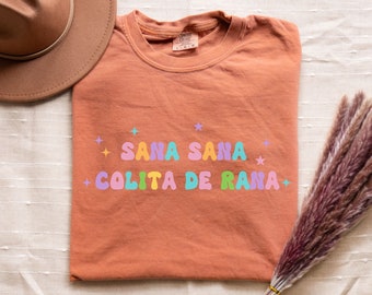 Sana Sana Colita de Rana Shirt, Latina Shirt, Mexican shirt, Latina Nurse Shirt, Sana Sana Shirt, New Nurse Shirt, Nurse Appreciation Shirt
