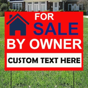 For Sale By Owner Yard Sign Personalized 24&quot; x 18&quot; - Visible Text Custom For Sale By Owner Sign with Metal H-Stake
