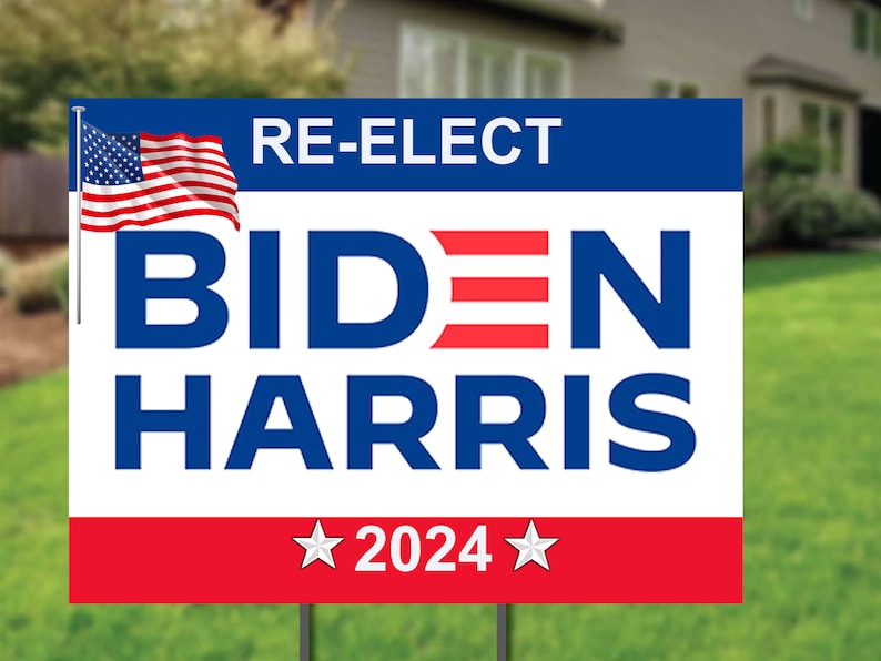 Joe Biden Yard Sign, Reelect BIDDEN HARRIS 2024 Yard Sign, Biden 2024
