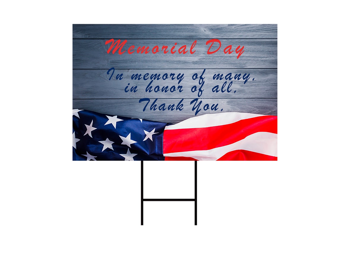 Memorial Day Yard Sign 24 x 18 Memorial Day Etsy